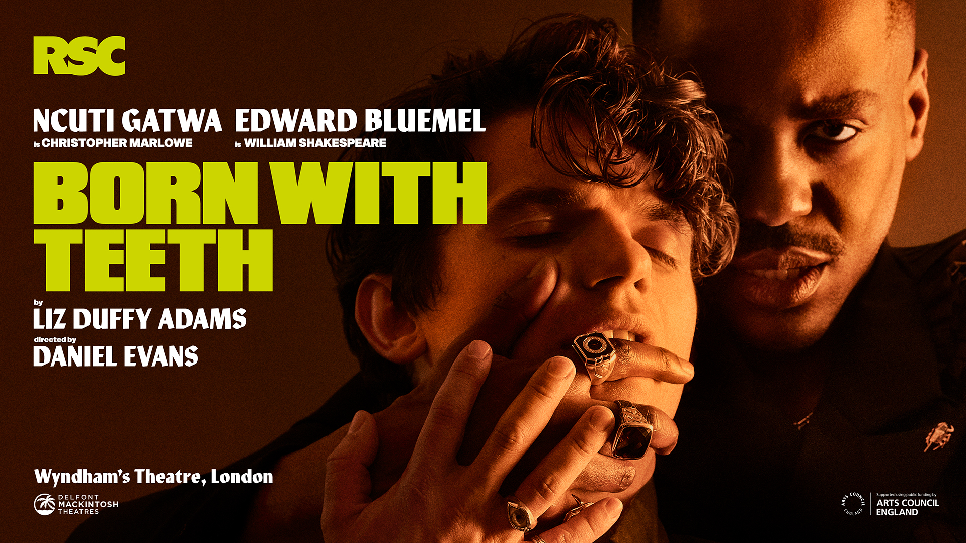 See the upcoming play Born with Teeth showing at the Wyndham's Theatre and dive into secret meetings between two literary icons. Image courtesy of London Theatre Direct. Poster of the show showing the names of the cast and title Born with Teeth. One man is holding the others face in a seductive way.