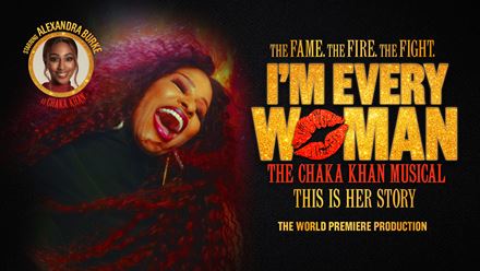 Discover the untold story of Grammy winner and global icon Chaka Khan in the musical I'm Every Woman. Image courtesy of London Theatre Direct.