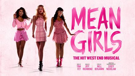 Enjoy the musical adaptation of the hit comedy film Mean Girls at the Savoy Theatre. Image courtesy of London Theatre Direct.