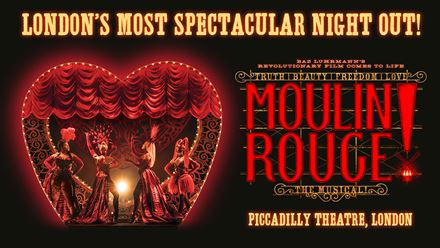 Découvrez la comédie musicale primée Moulin Rouge ! The Musical, une adaptation théâtrale du film emblématique de 2001 de Baz Luhrmann. Avec l'aimable autorisation de Dewynters.