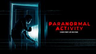 This is artwork promoting the play Paranormal Activity. It shows someone holding a torch and opening a door in the dark. The name of the play is written in bold red font.