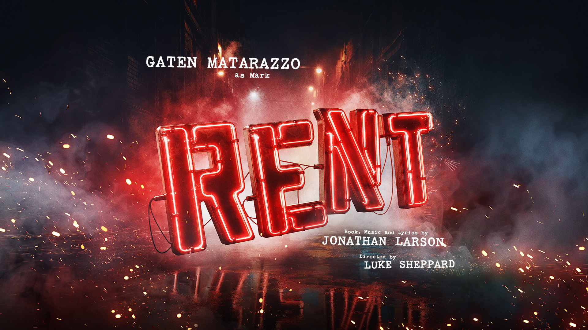 This is official artwork promoting the return of the musical RENT. It shows the title written in large red neon letters against a smoky background.