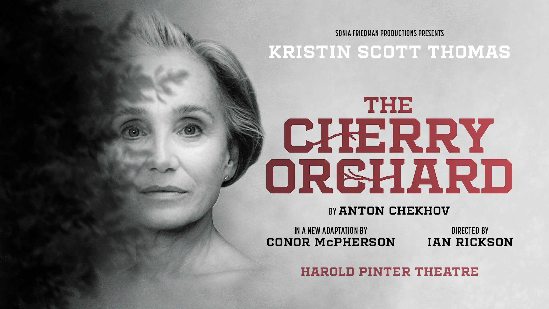The artwork shows the title of the play, The Cherry Orchard, in large red letters next to a close-up, black-and-white portrait of Kristin Scott Thomas.